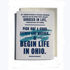 Begin Life in Ohio letterpress greeting card